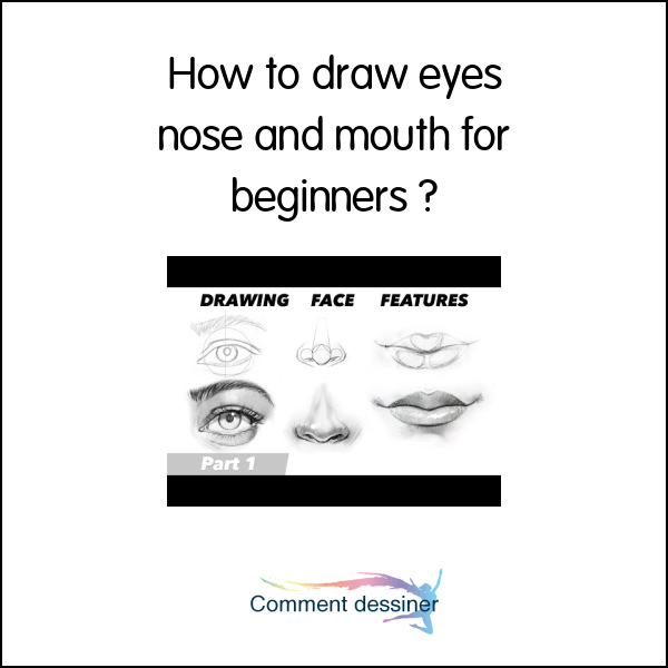 How to draw eyes nose and mouth for beginners